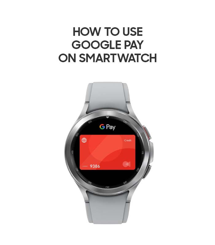 How To Use Google Pay On Your Smart Watch