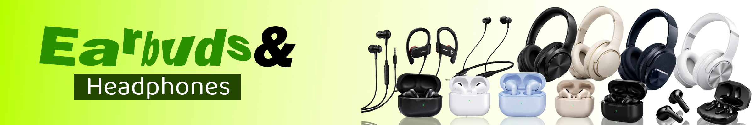 Earbuds & Headphones